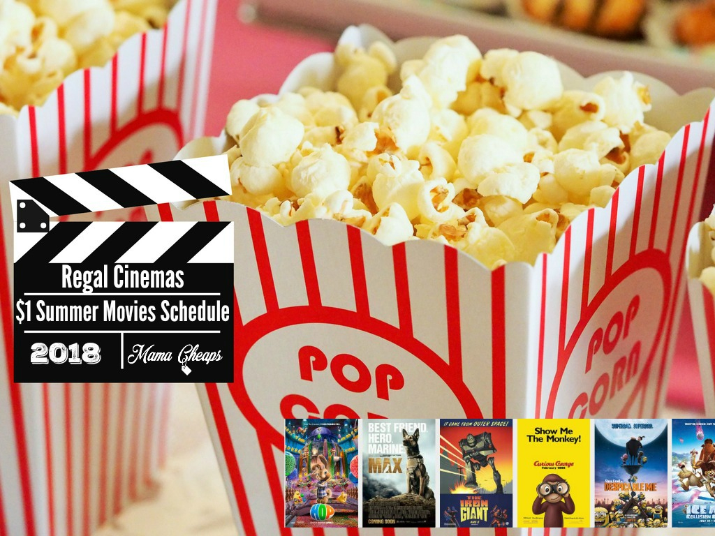 2018 Regal Cinemas $1 Summer Movies Schedule | Mama Cheaps - Regal Cinema Free Popcorn Printable Coupons