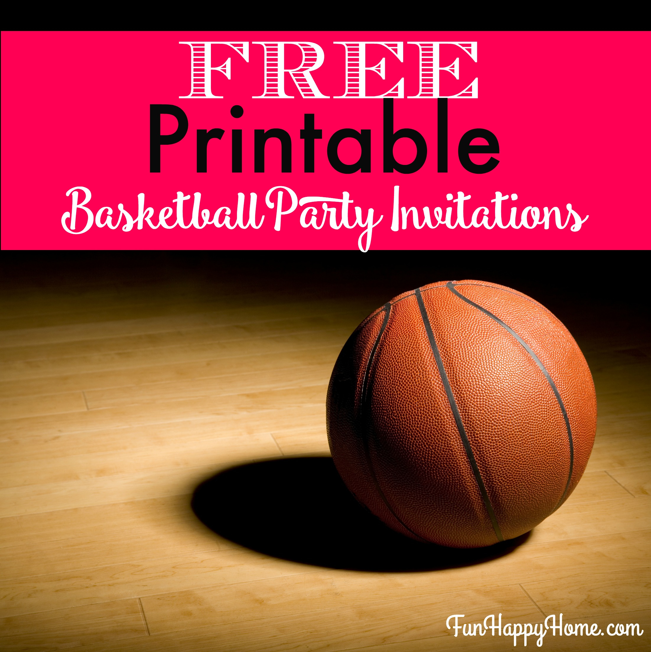Creating An Interesting Birthday Invitation Templates For Children - Free Printable Basketball Cards