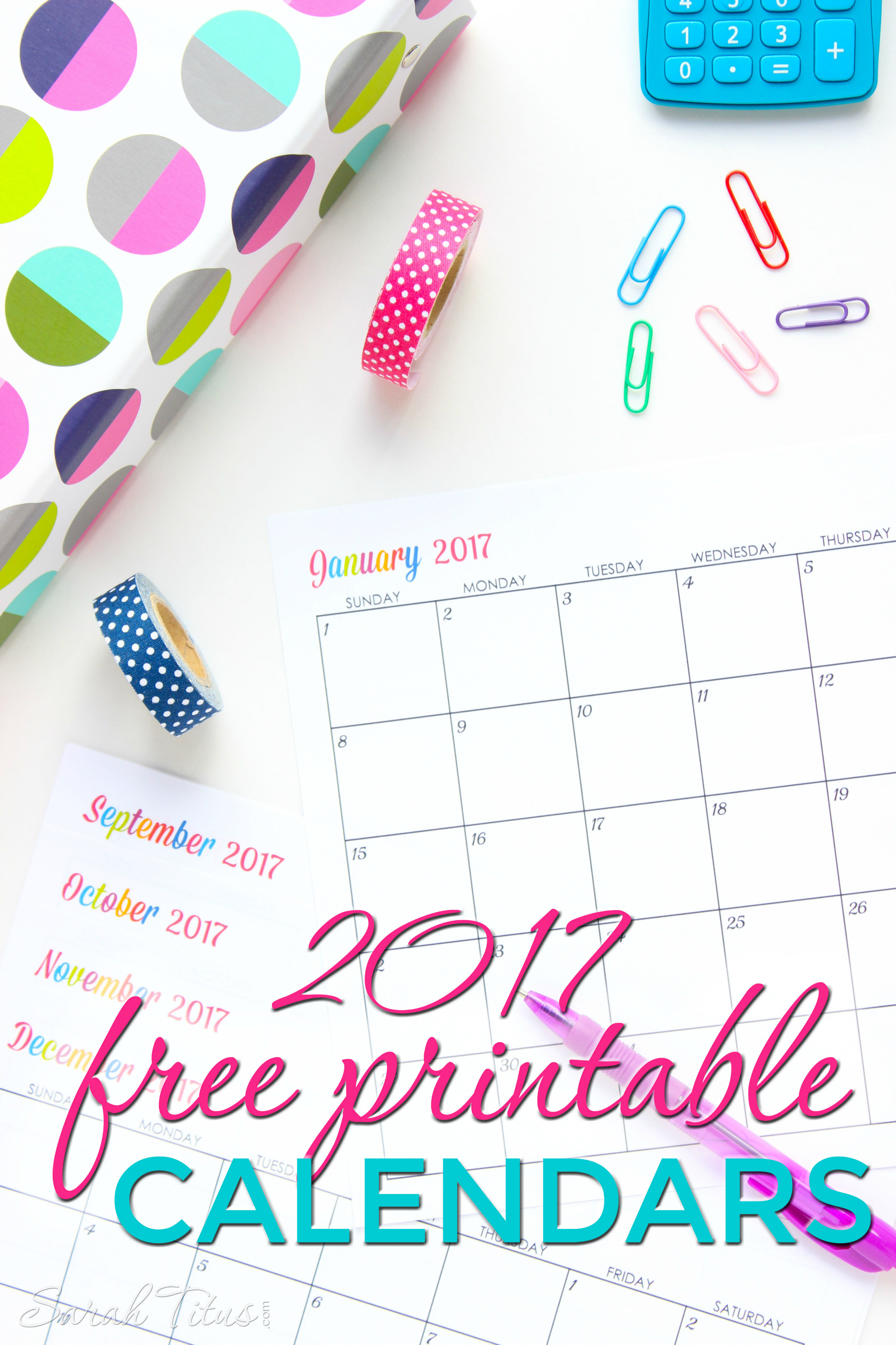 Custom Editable Free Printable 2017 Calendars - Sarah Titus - Free Printable Organizer 2017