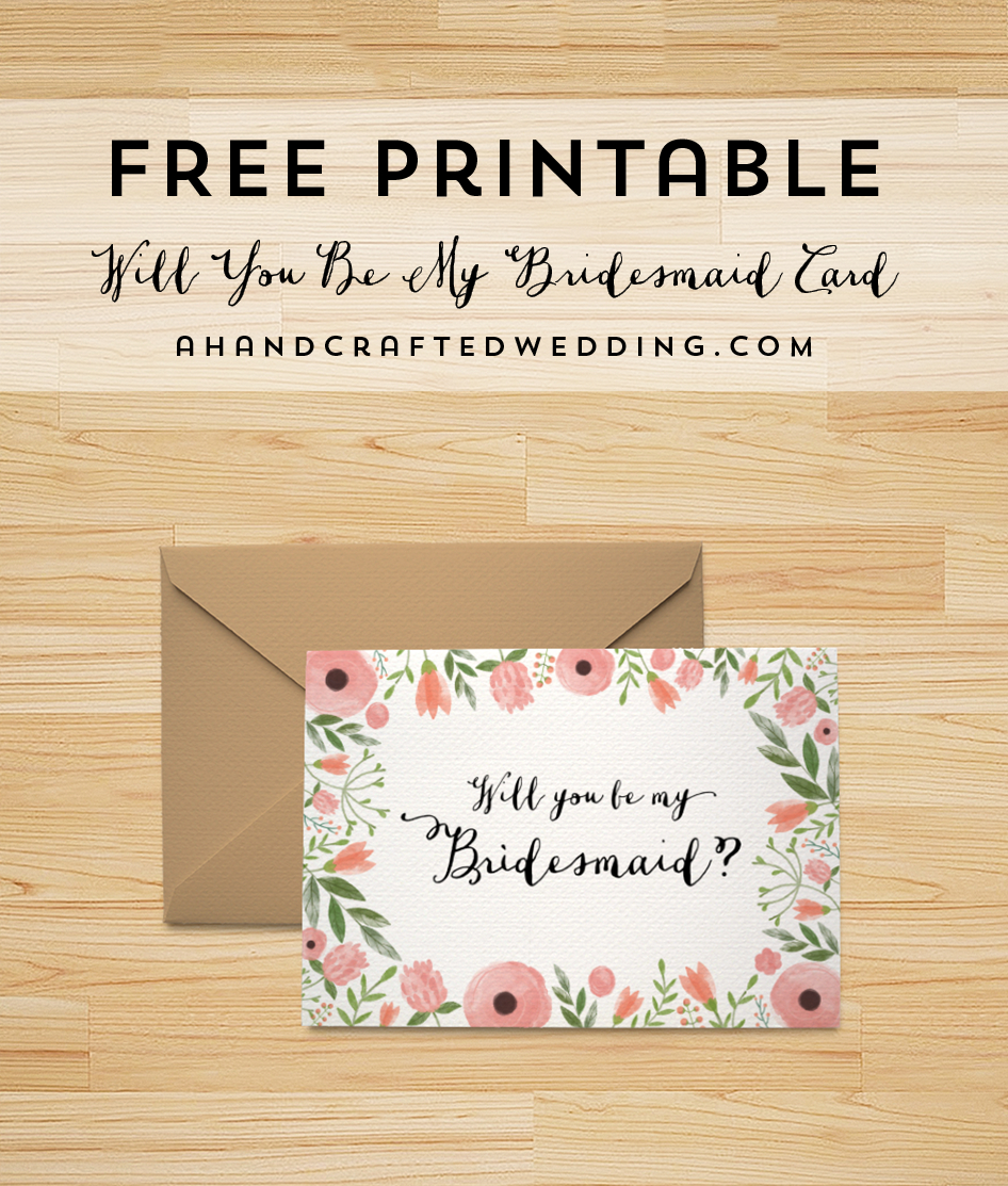 Download This Free Printable Will You Be My Bridesmaid Card, Plus - I Can T Say I Do Without You Free Printable