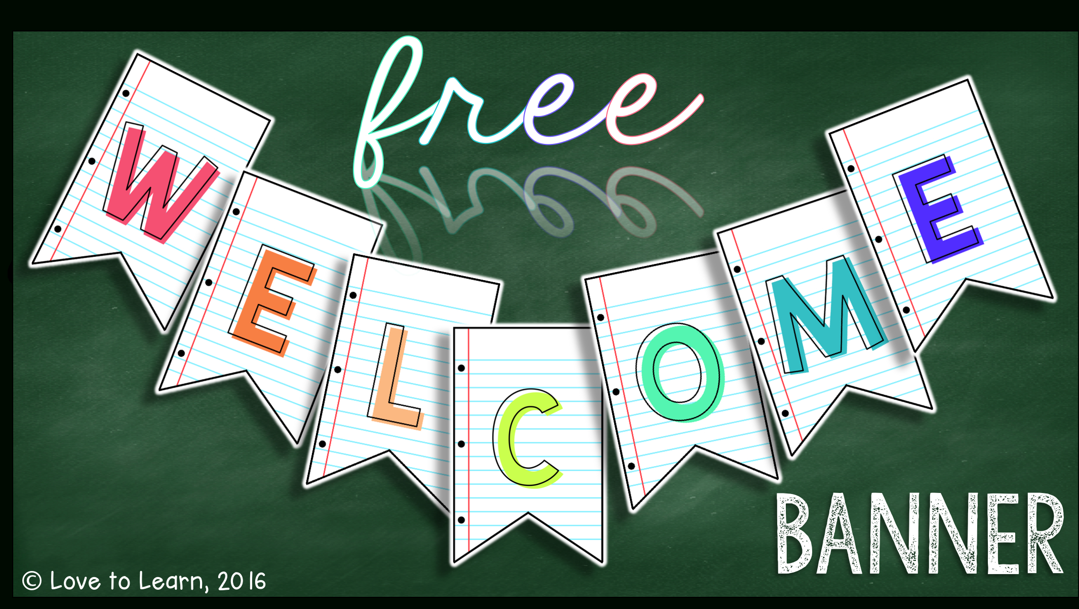 Dress Up Your Classroom With This Free Printable Welcome Pennant - Welcome Back Banner Printable Free