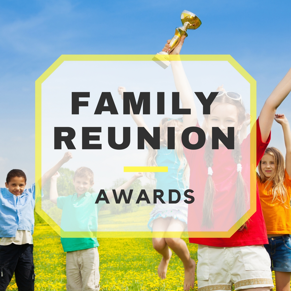 Family Reunion Awards - Free Printable Family Reunion Awards