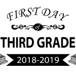 First Day Of 3Rd Grade 20182019 1St Day 3Rd Grade T   First Day Of 3Rd Grade Free Printable