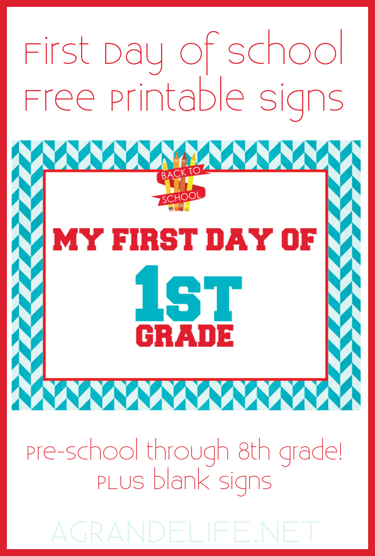 First Day Of School Free Printable Signs - A Grande Life - My First Day Of Kindergarten Free Printable