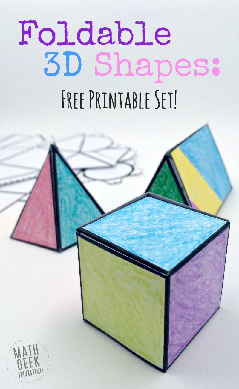 Foldable 3D Shapes (Free Printable Nets!) - Free Printable Geometric Shapes