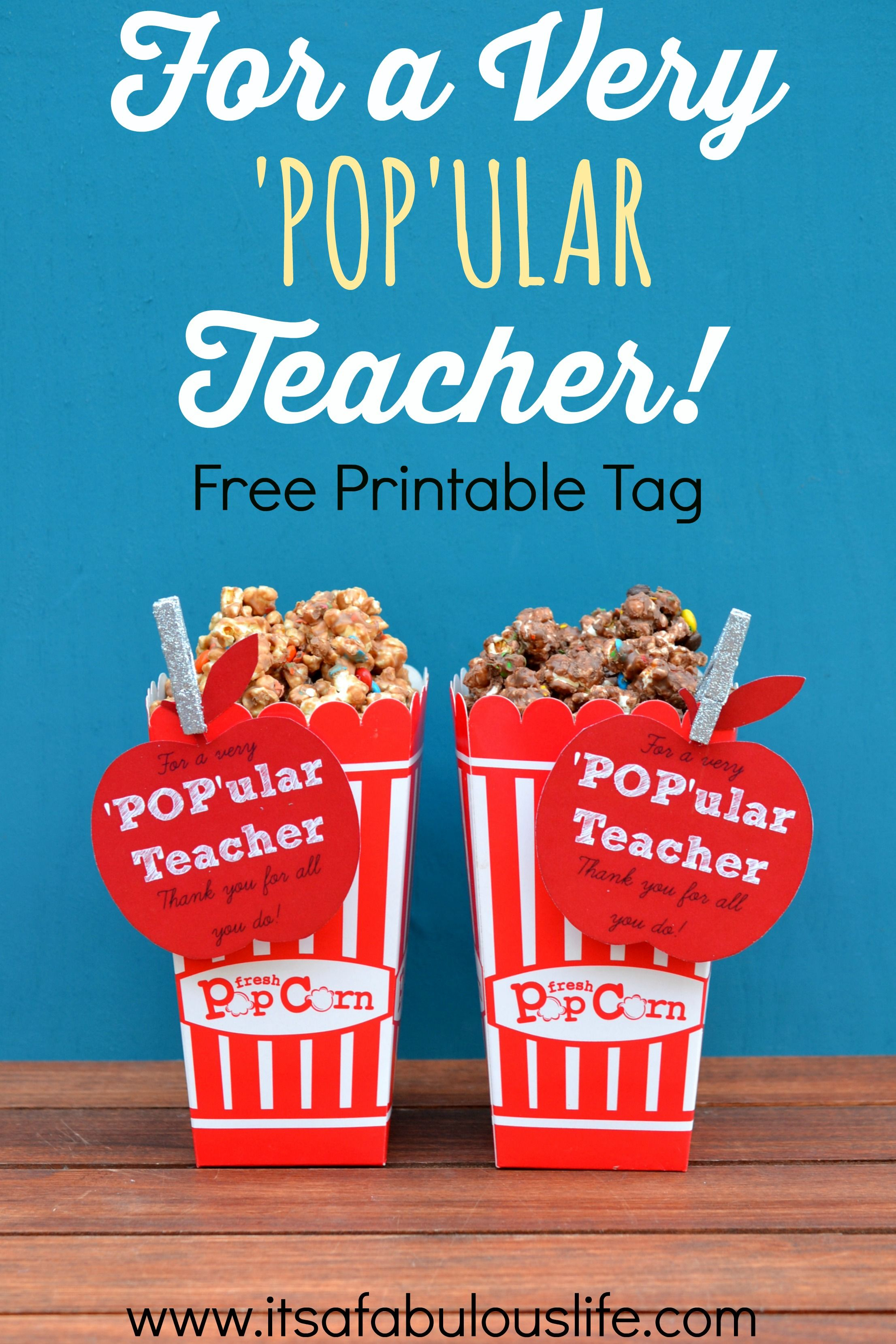 For A Very &amp;#039;pop&amp;#039;ular Teacher Free Printable Tag For Teacher - Free Popcorn Teacher Appreciation Printable