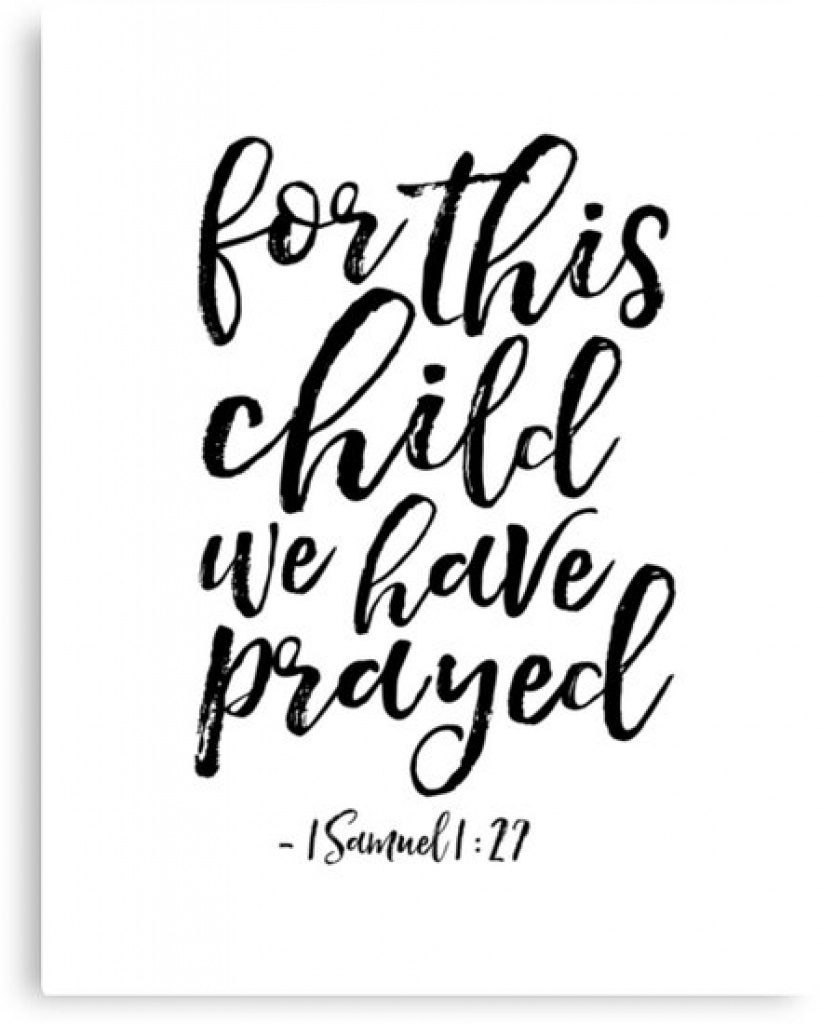 For This Child We Have Prayed, 1 Samuel 1:27 Bible,scripture,kids In - For This Child We Have Prayed Free Printable