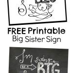 Free Printable Big Sister Sign | Family Pics | Pinterest | Second   Free Birth Announcements Printable