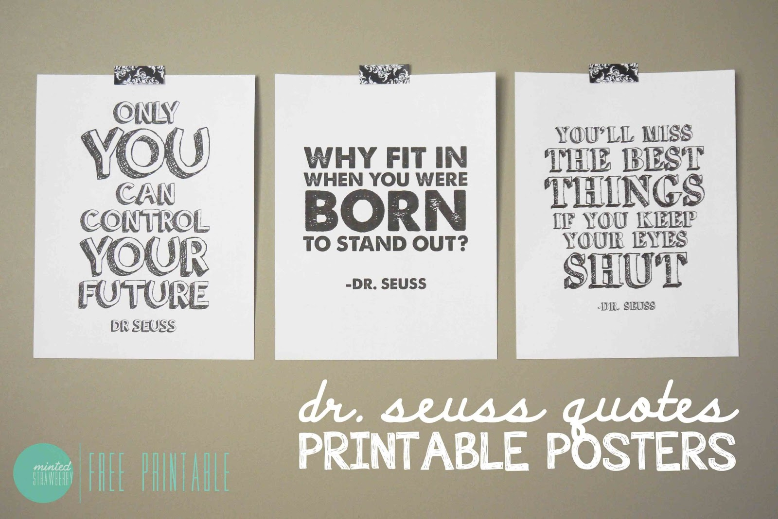 Free Printable: Dr. Seuss Quote Posters - Minted Strawberry - Free Printable Posters