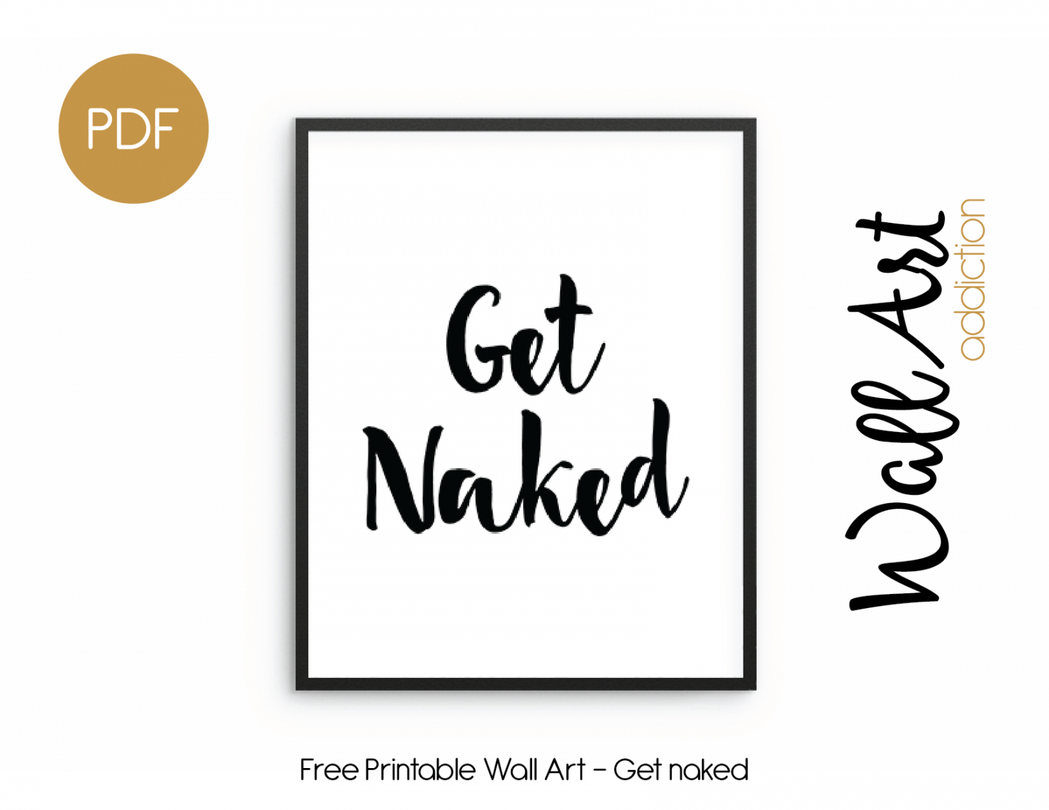 Free Printable Wall Art - Get Naked | For The Home In 2019 - Free Printable Wall Art For Bathroom