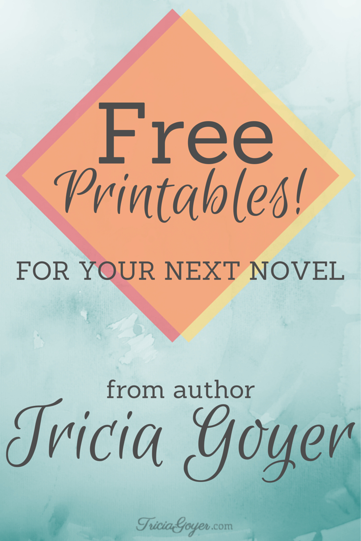 Free Printables For Writing Your Novel | Tricia Goyer - Free Printable Writing Sheets