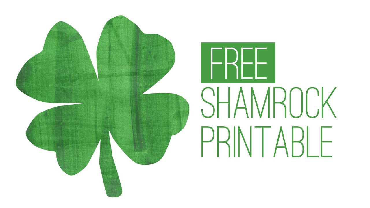 Free St. Patrick&amp;#039;s Day Printable - Shamrock Print - Youtube - Free Printable Shamrocks