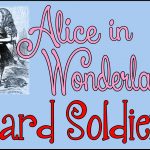 Hollyshome Family Life: Alice In Wonderland Card Soldiers   Free   Alice In Wonderland Signs Free Printable