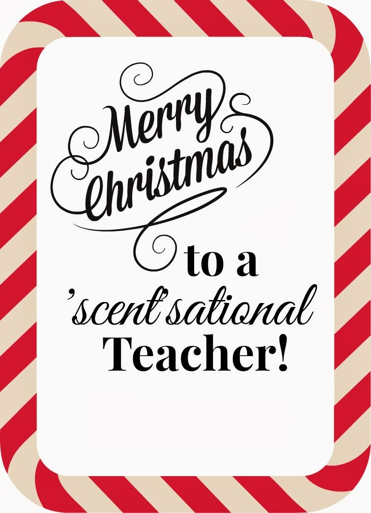 Michelle Paige Blogs: Quick Teacher Soap Gift For Christmas - Scentsational Teacher Free Printable