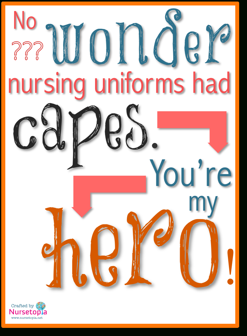 No Wonder Nursing Uniforms Had Capes [Free, Printable Card - Nurses Day Cards Free Printable
