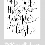 Not All Those Who Wander Are Lost Printable | Cricut | Pinterest   Free Printable Wall Art 8X10