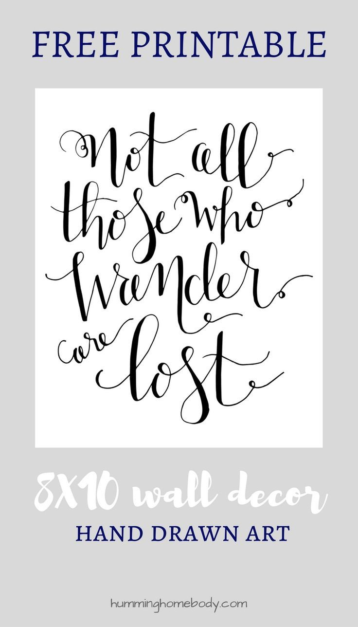 Not All Those Who Wander Are Lost Printable | Cricut | Pinterest - Free Printable Wall Art 8X10