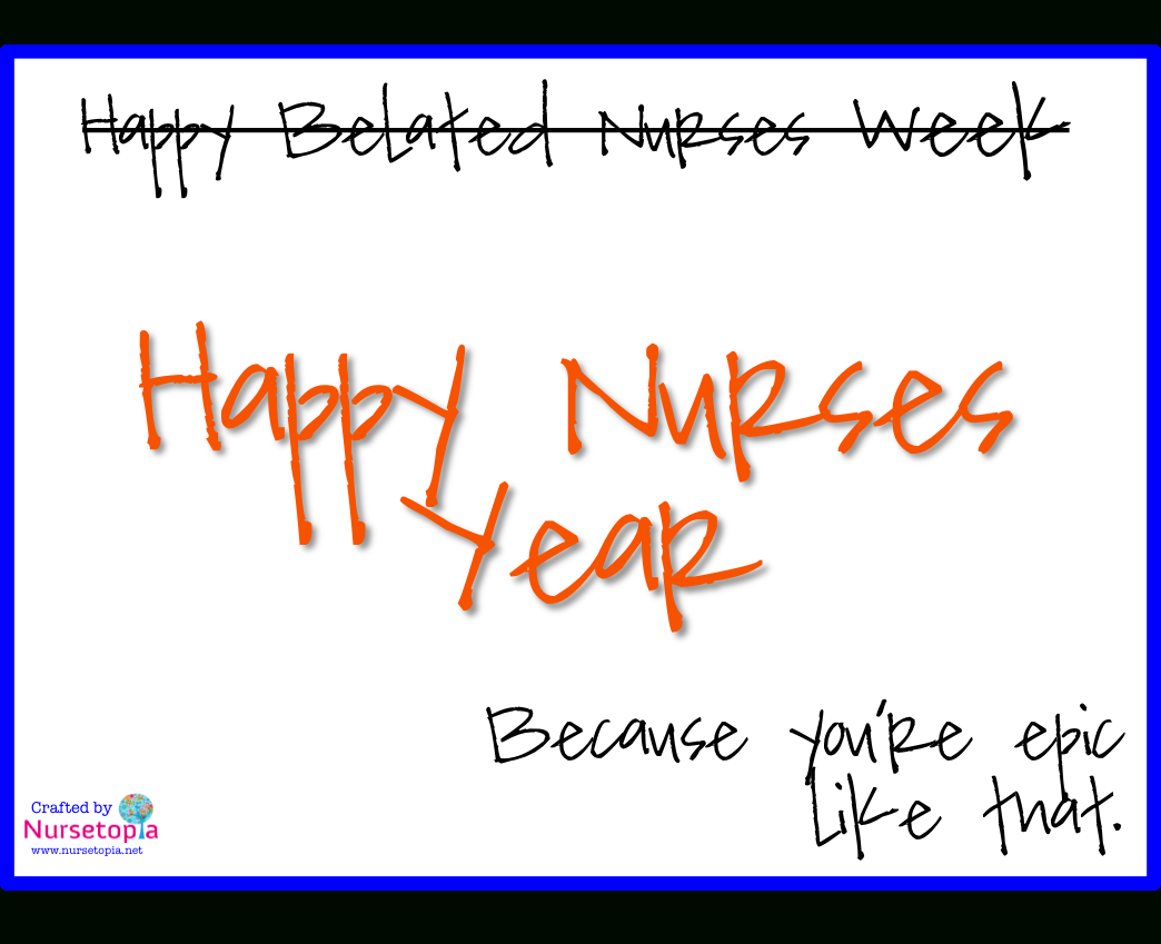 Nurses Week – Nursetopia - Nurses Week 2016 Cards Free Printable