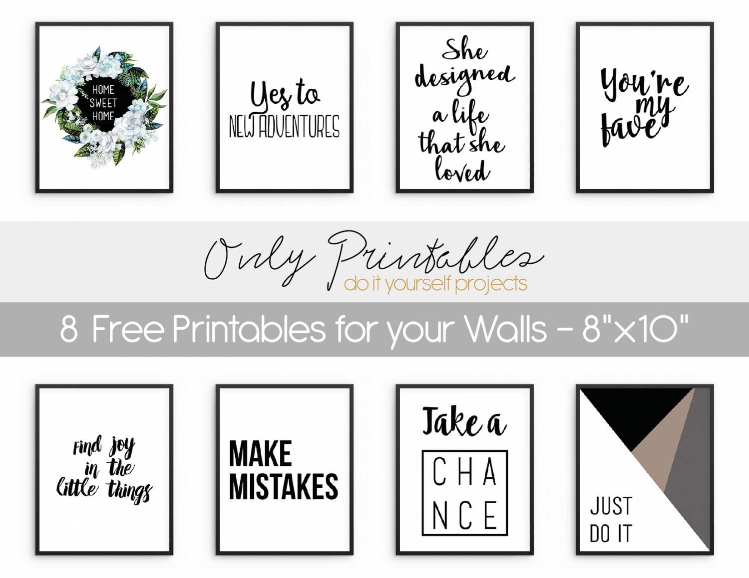 Only Printables | 8 Free Printables For Your Walls - Free Printable Art