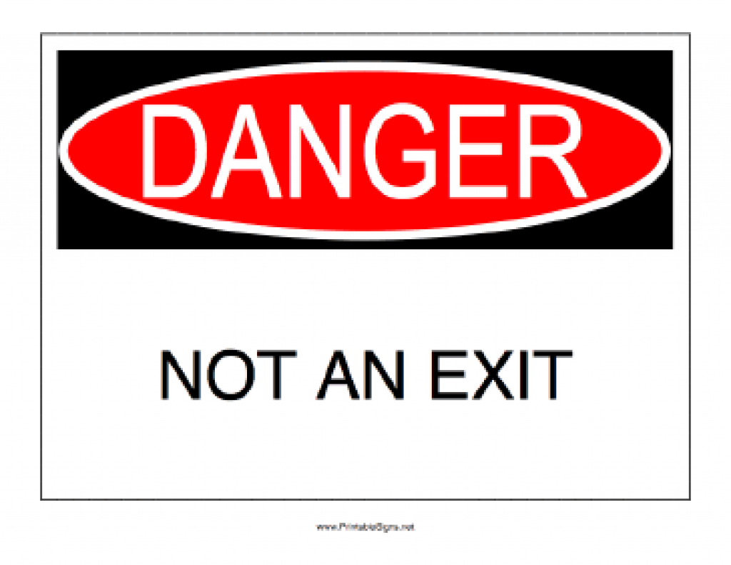 Printable Danger Not An Exit Sign Regarding Free Printable Not An - Free Printable Not An Exit Sign