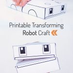 Printable Transforming Robot Craft | Free Printables | Robots For   Free Printable Paper Crafts