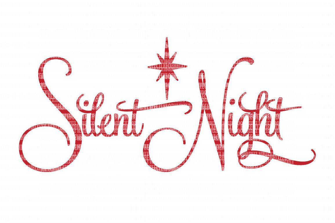 Silent Night Christmas Svg File, Svg Files For Cameo And Cricut - Free Printable Christmas Iron On Transfers