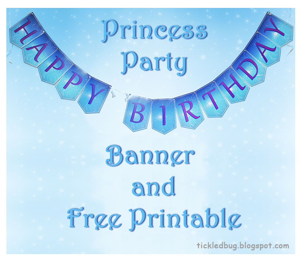 Tickledthe Creative Bug: Princess Party Happy Birthday Banner - Free Printable Princess Birthday Banner