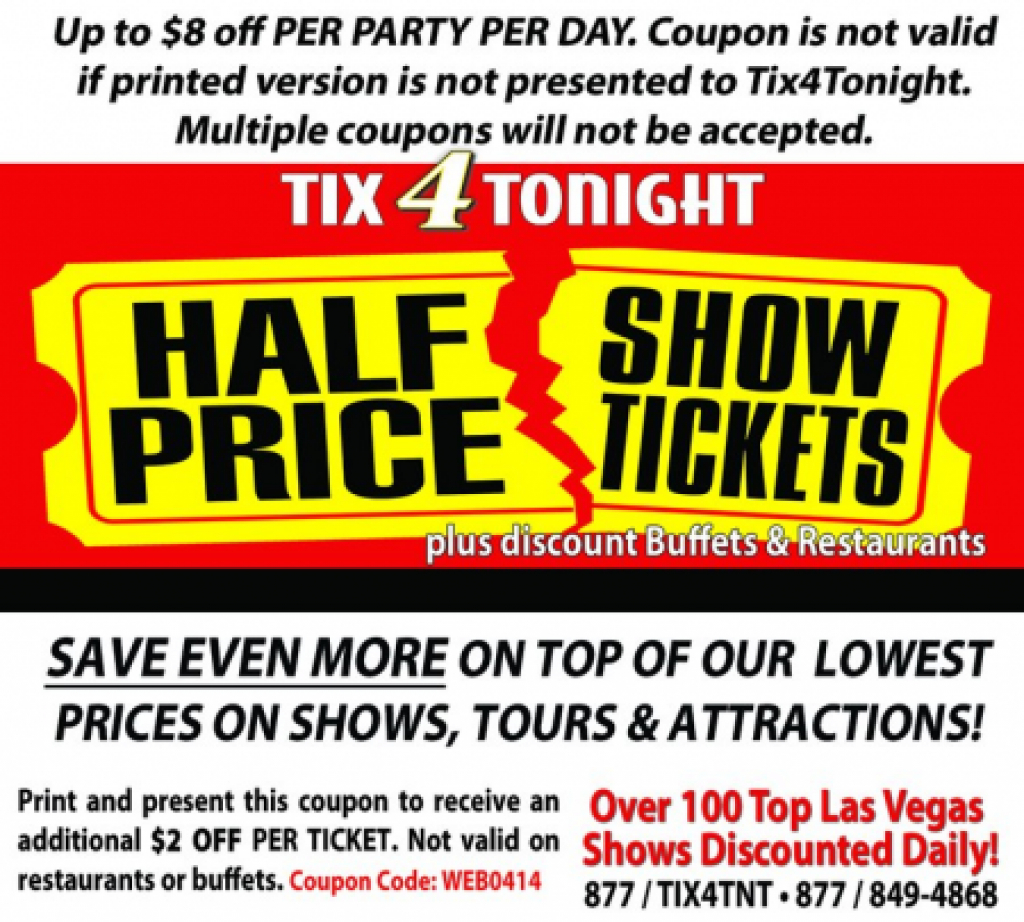 Tix4Tonight Coupon: Up To $8 Off (Expired) - Just Vegas Deals In - Free Las Vegas Buffet Coupons Printable